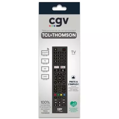 Télécommande de remplacement - CGV - FIDELIO TCL & Thomson - Pour téléviseurs TCL et Thomson - Sans programmation